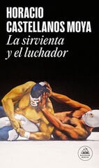 La sirvienta y el luchador La sirvienta y el luchador