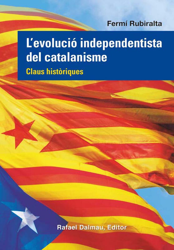 'L''evolució independentista del catalanisme'