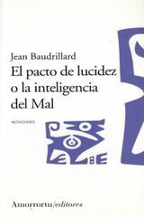 El pacto de lucidez o la inteligencia del Mal El pacto de lucidez o la inteligencia del Mal