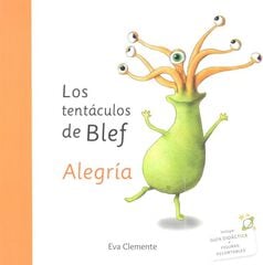 Los tentáculos de Blef - Alegría Los tentáculos de Blef - Alegría