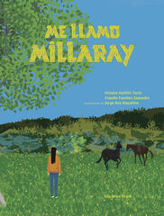 Me llamo Millaray Me llamo Millaray