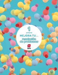 Mejora tu... resoluci&oacute;n de problemas. 1 Primaria