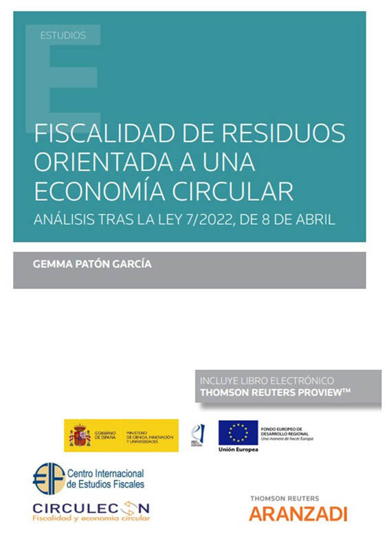 Fiscalidad de residuos orientada a una econom&iacute;a circular (Papel + e-book)