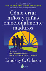 C&oacute;mo criar ni&ntilde;os y ni&ntilde;as emocionalmente maduros