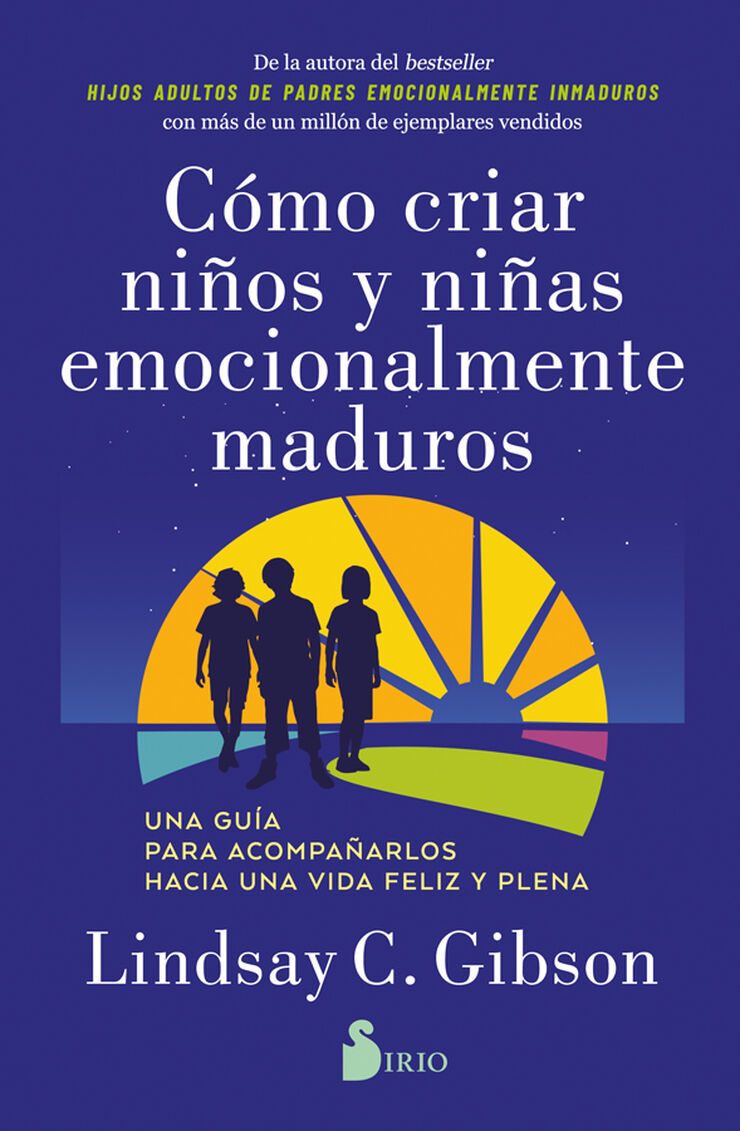 C&oacute;mo criar ni&ntilde;os y ni&ntilde;as emocionalmente maduros