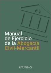 Manual de Ejercicio de la Abogacía CivilMercantil