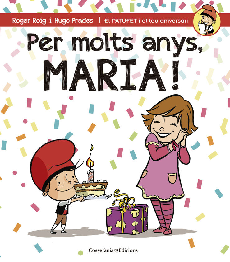 Per molts anys, Maria!