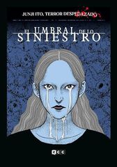 Junji Ito, Terror despedazado vol. 22 de 28 - El umbral de lo siniestro Junji Ito, Terror despedazado vol. 22 de 28 - El umbral de lo siniestro