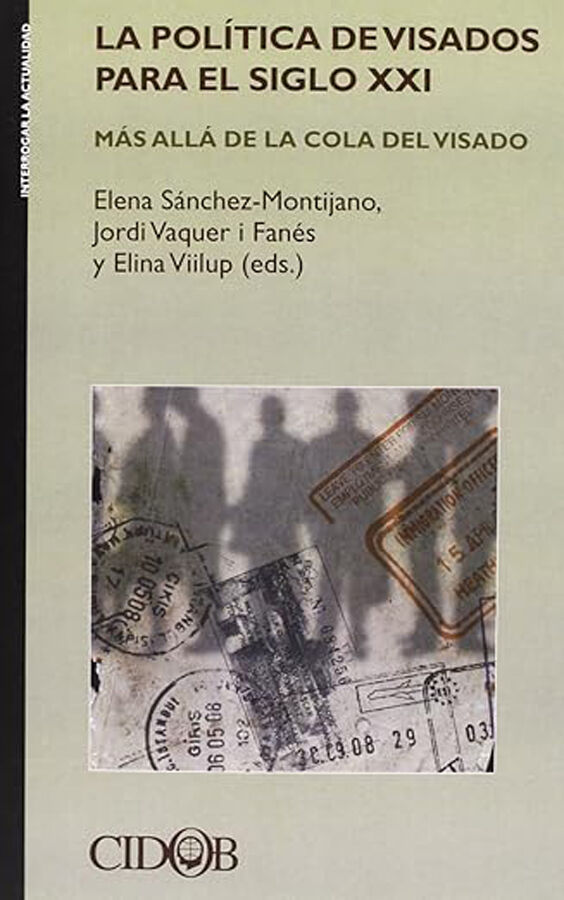 La pol&iacute;tica de visados para el siglo XXI