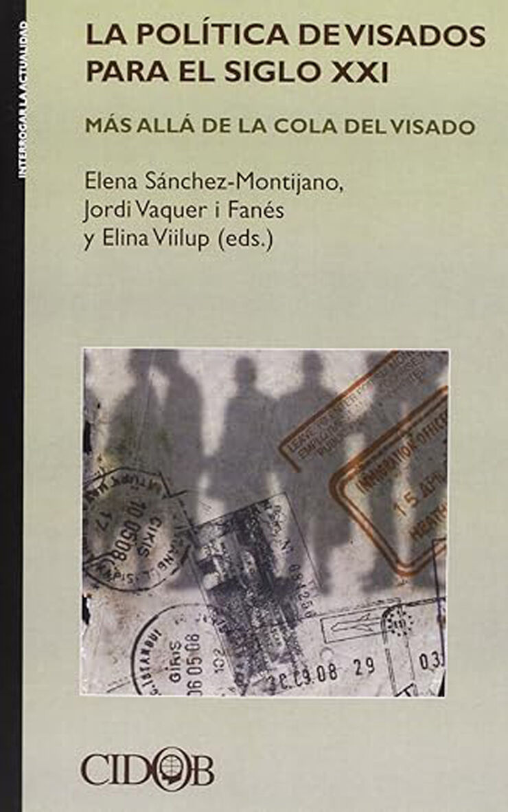 La pol&iacute;tica de visados para el siglo XXI