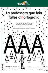 La professora que feia faltes d'hortografia La professora que feia faltes d'hortografia