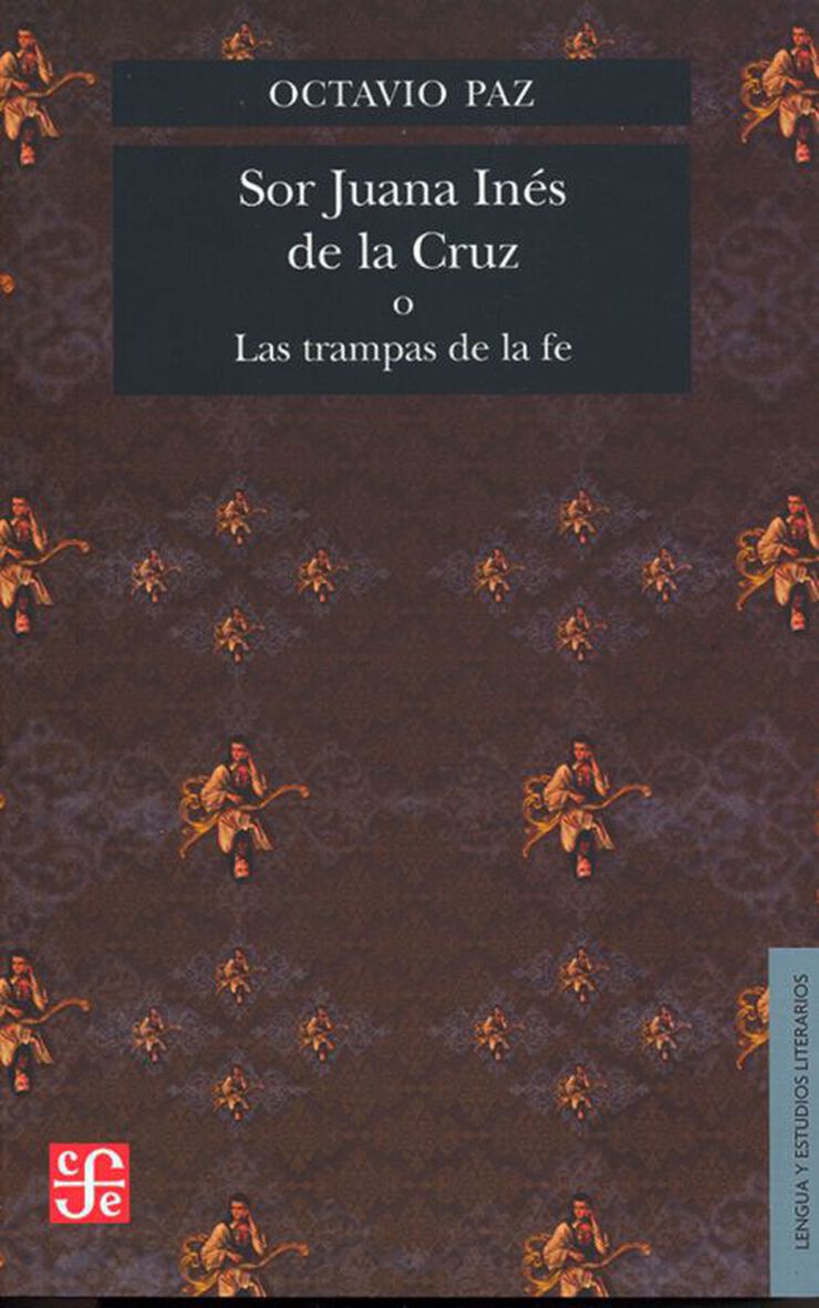 Sor Juana Ines de la Cruz o las trampas