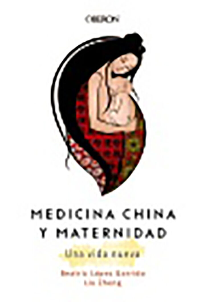 Medicina China y Maternidad. Una vida nu