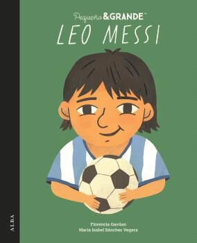 Peque&ntilde;o y grande Leo Messi