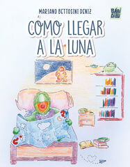 Cómo llegar a la luna