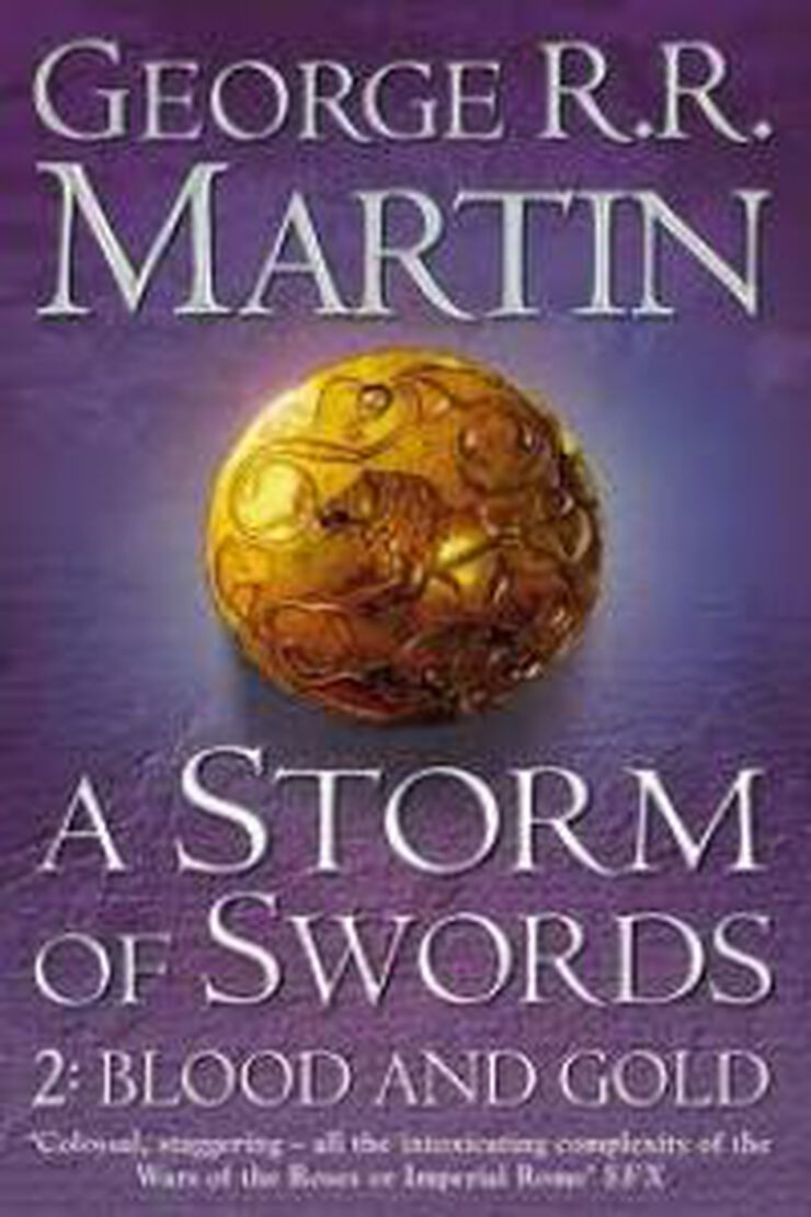 A storm of swords: Blood and gold. A son