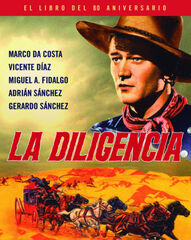 LA DILIGENCIA LA DILIGENCIA