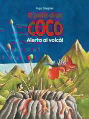 El petit drac Coco: Alerta al volcà! El petit drac Coco: Alerta al volcà!