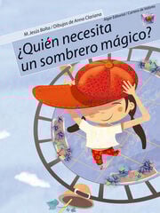 ¿Quién necesita un sombrero mágico? ¿Quién necesita un sombrero mágico?