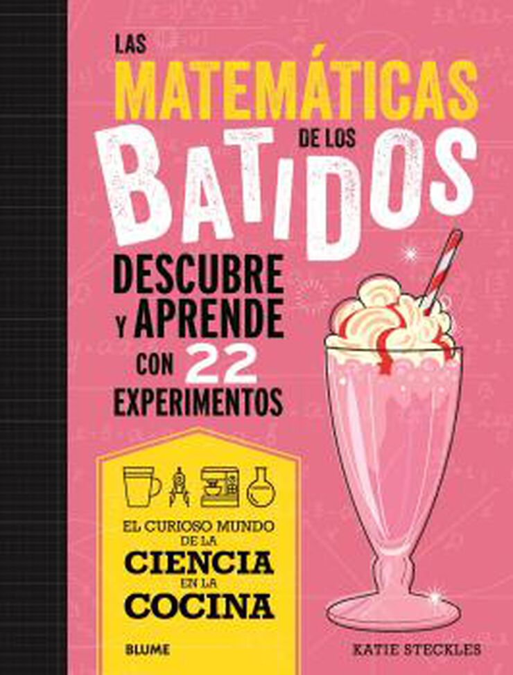 Ciencia cocina. Matemáticas de los batidos