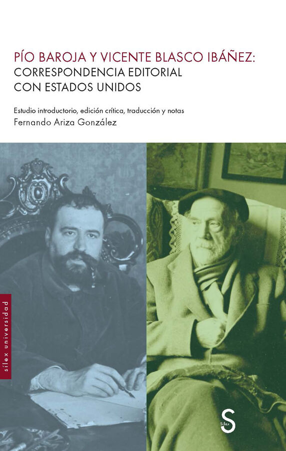 P&iacute;o Baroja y Vicente Blasco Ib&aacute;&ntilde;ez: