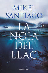 La noia del llac La noia del llac