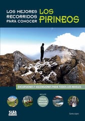 Los mejores recorridos para conocer los Los mejores recorridos para conocer los