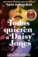 Todos quieren a Daisy Jones. Nueva edición Todos quieren a Daisy Jones. Nueva edición