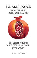 La Magrana es va crear fa cinquanta anys