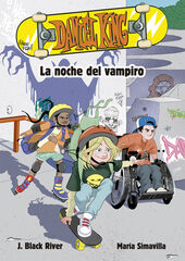 Daniel King 1. La noche del vampiro Daniel King 1. La noche del vampiro