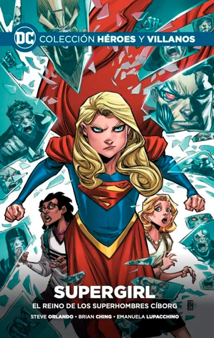Colección héroes y villanos 77. Supergirl: El reino de los superhombres cíborg