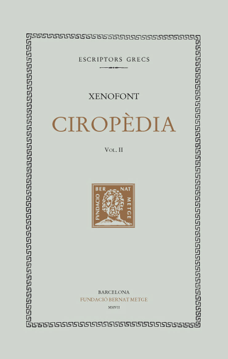 Ciropèdia, vol. II (llibres II-IV)