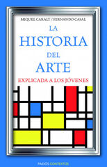 Historia del arte explicada a los jóvene Historia del arte explicada a los jóvene