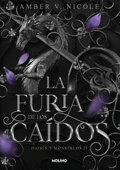 La furia de los ca&iacute;dos (Dioses y monstruos 4)