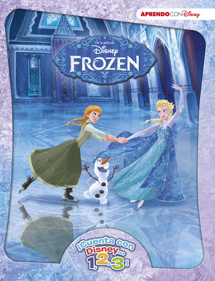 Frozen. ¡Cuenta con Disney... 1, 2, 3! (Disney. Primeros aprendizajes)