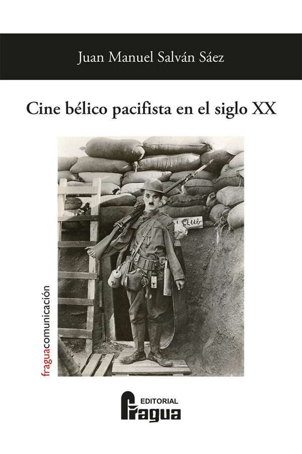 Cine b&eacute;lico pacifista en el siglo XX