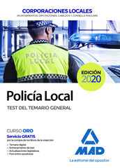Polic&iacute;a Local. Test Del Temario General