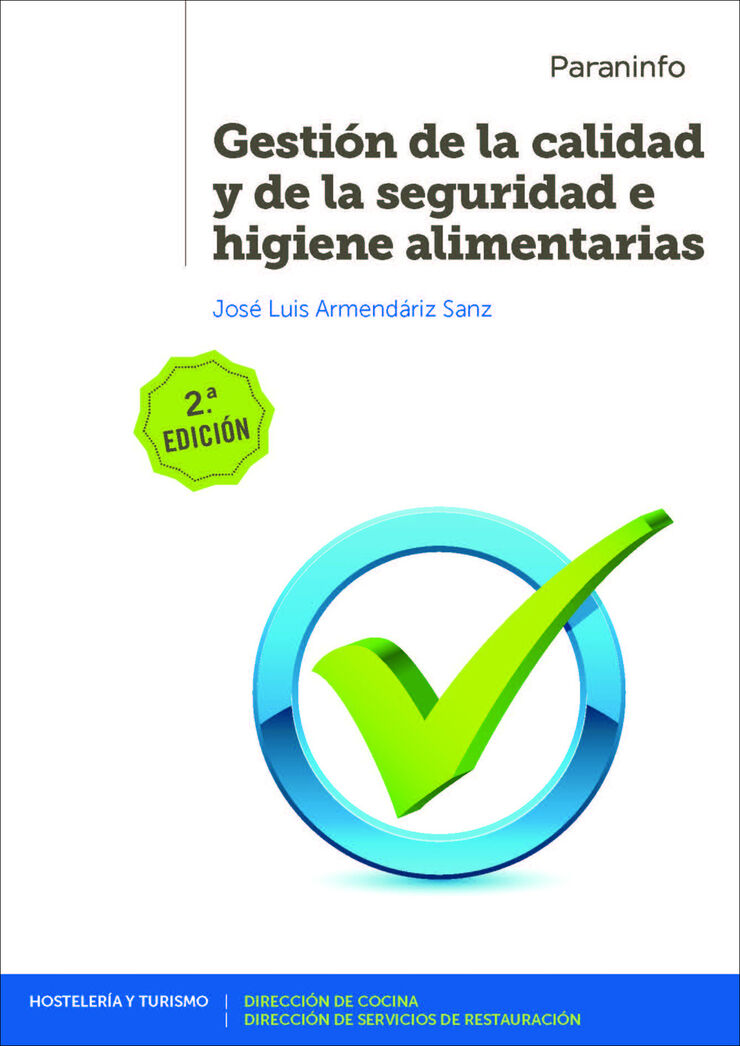 Gestion Calidad Seguridad Alimentarias.-2Ed.