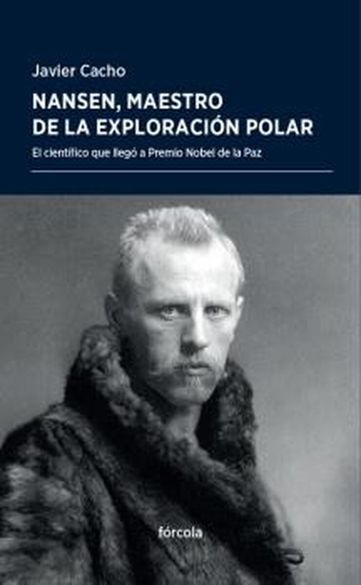 NANSEN MAESTRO DE LA EXPLORACIÓN POLAR