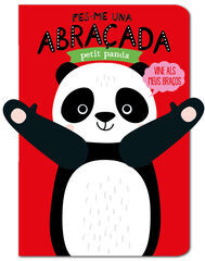 Fe-me una abraçada petit panda Fe-me una abraçada petit panda