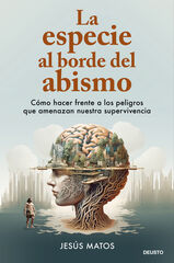 La especie al borde del abismo La especie al borde del abismo