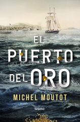 El puerto del oro El puerto del oro