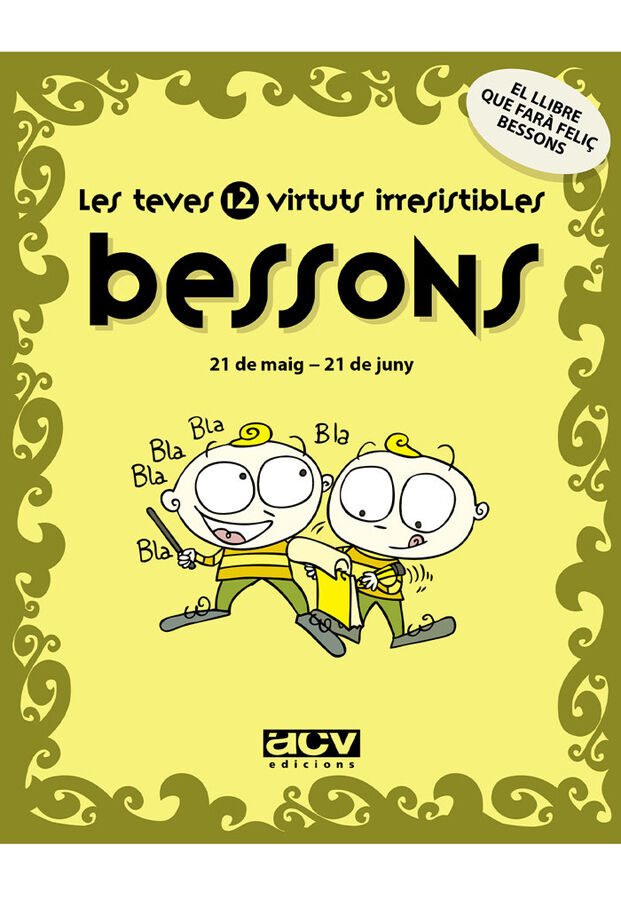 Teves 12 virtuts irresistibles: bessons,