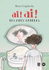 Ai! ai! els meus cabells Ai! ai! els meus cabells