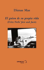 El guion de su propia vida