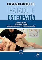 Tratado de osteopatía. Tomo 2 Volumen 1 Edición Rústica