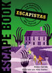 Escapistas: La mansión del horror Escapistas: La mansión del horror
