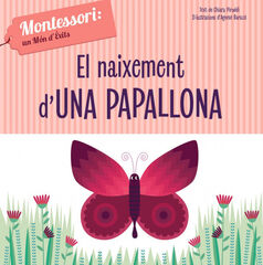 El naixement d'una papallona El naixement d'una papallona