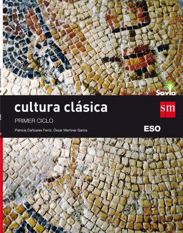 Cultura Cl&aacute;sica I. ESO. Savia