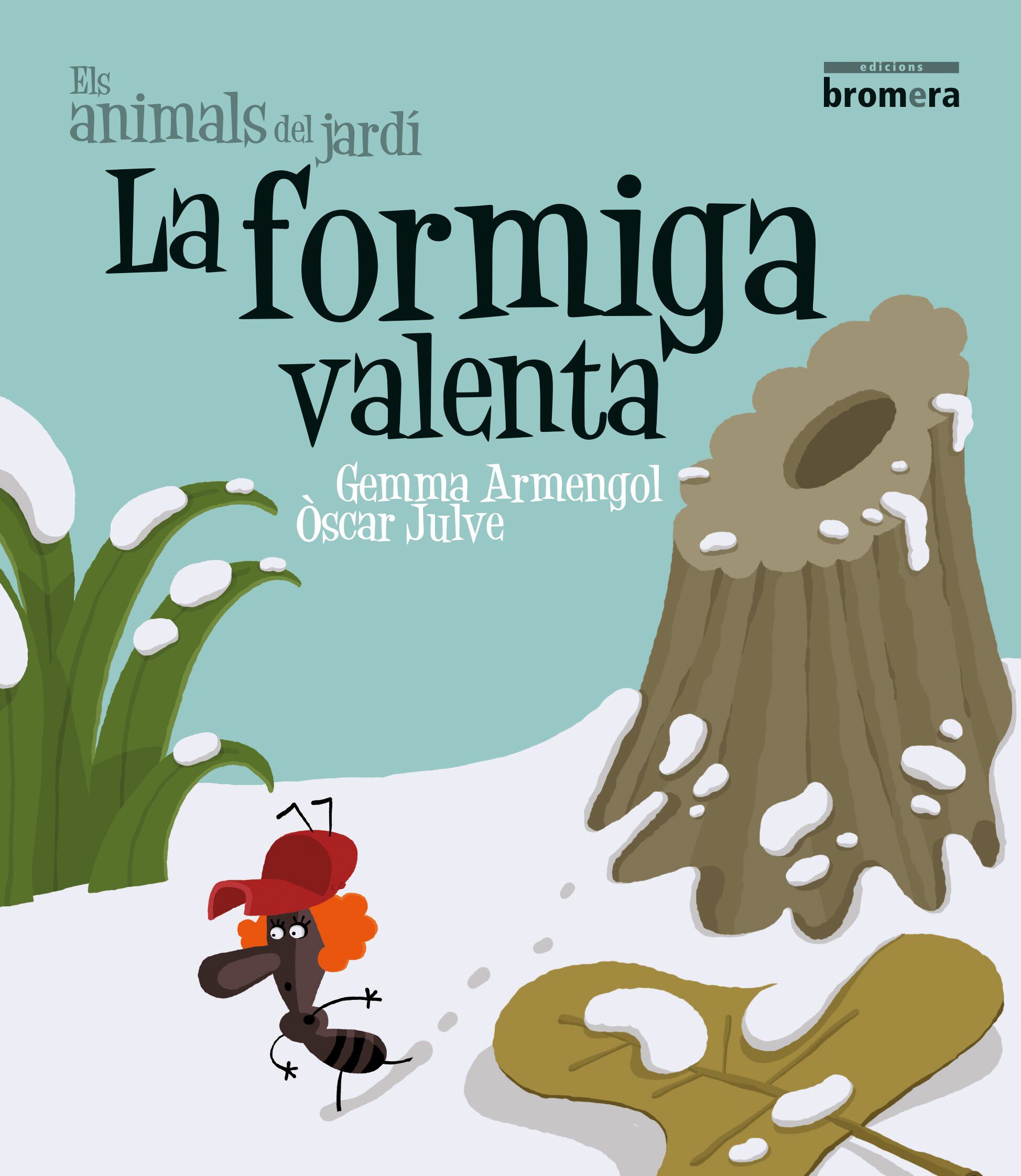 La Formiga valenta - val imprenta